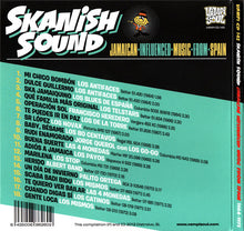 Load image into Gallery viewer, Various : Skanish Sound (1964 - 1972) Jamaican Influenced Music From Spain (CD, Comp)
