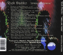 Load image into Gallery viewer, Rick Danko : &quot;Times Like These&quot; (CD, Album)
