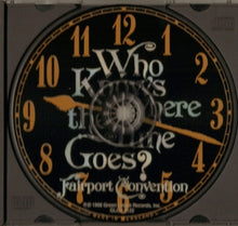 Load image into Gallery viewer, Fairport Convention : Who Knows Where The Time Goes? (CD, Album)
