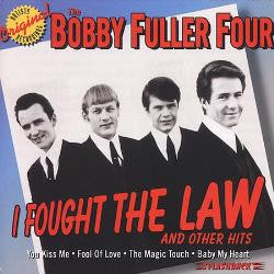 The Bobby Fuller Four : I Fought The Law And Other Hits (CD, Comp)