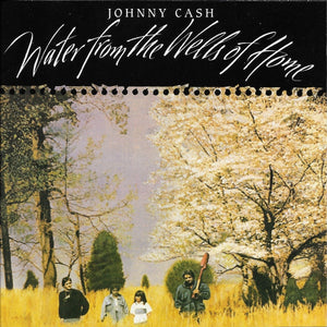 Johnny Cash : Water From The Wells Of Home (CD, Album, RE, RM)