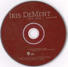 Load image into Gallery viewer, Iris DeMent : The Way I Should (CD, Album)
