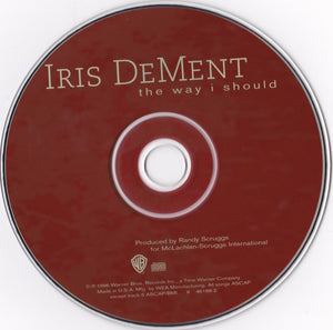 Iris DeMent - The Way I Should (CD, Album)