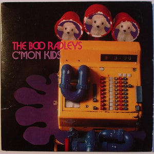 The Boo Radleys : C'Mon Kids (CD, Single, CD1)