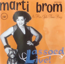 Load image into Gallery viewer, Marti Brom &amp; Her Jet-Tone Boys* : Lassoed Live! (CD, Album)
