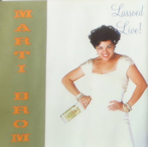 Marti Brom & Her Jet-Tone Boys* : Lassoed Live! (CD, Album)