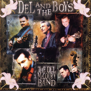 The Del McCoury Band : Del And The Boys (HDCD, Album)