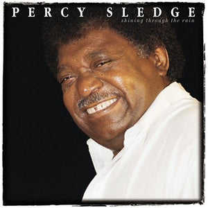Percy Sledge : Shining Through The Rain (CD, Album)