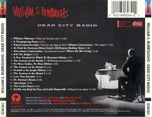 Load image into Gallery viewer, William S. Burroughs : Dead City Radio (CD, Album)
