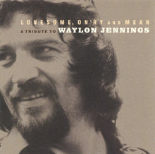 Load image into Gallery viewer, Various : Lonesome, On&#39;ry And Mean (A Tribute To Waylon Jennings) (CD, Single, Comp)
