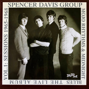 The Spencer Davis Group : Mojo Rhythms & Midnight Blues - Vol.1: Sessions 1965-1968 (CD, Comp, RP)