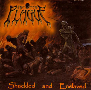The New Plague : Shackled And Enslaved (CD, Album, RE)