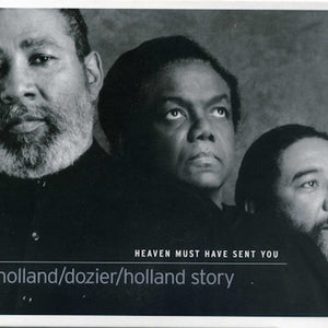 Holland-Dozier-Holland : Heaven Must Have Sent You The Holland/Dozier/Holland Story (3xCD, Comp)