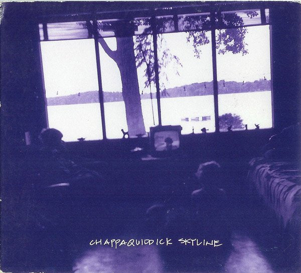 Chappaquiddick Skyline : Chappaquiddick Skyline (CD, Album, Dig)