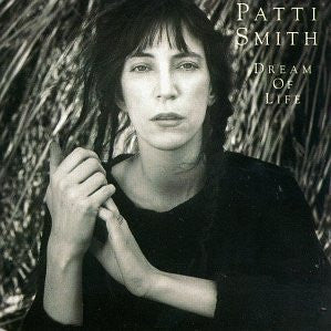 Patti Smith : Dream Of Life (CD, Album, RE, RM)