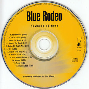 Blue Rodeo : Nowhere To Here (CD, Album)