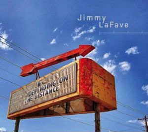 Jimmy LaFave : Depending On The Distance (CD, Album)