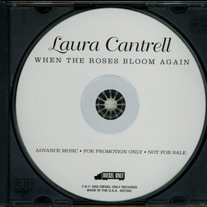 Laura Cantrell : When The Roses Bloom Again (CD, Album, Promo, Adv)