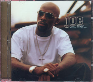 Joe : And Then... (CD, Album)