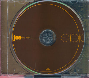 Joe : And Then... (CD, Album)