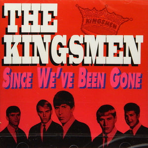 The Kingsmen : Since We've Been Gone (CD, Album)