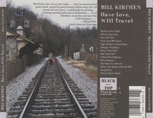 Load image into Gallery viewer, Bill Kirchen : Have Love, Will Travel (CD, Album)
