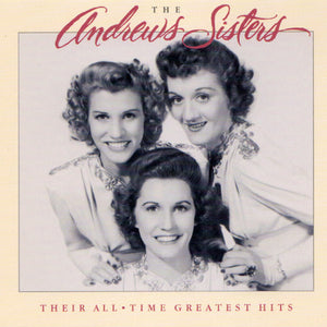 The Andrews Sisters : Their All-Time Greatest Hits (2xCD, Comp, Dou)