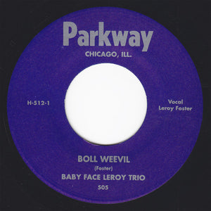 Little Walter Trio / Baby Face Leroy Trio : Just Keep Lovin' Her / Boll Weevil (7", Single, Mono, Ltd)