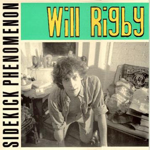 Will Rigby : Sidekick Phenomenon (LP, Album)