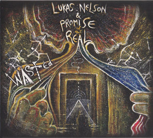 Lukas Nelson And Promise Of The Real : Wasted (CD, Album, Dig)