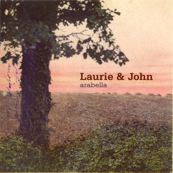 Laurie* & John* : Arabella (CD, Album)