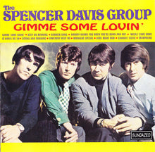 Load image into Gallery viewer, The Spencer Davis Group : Gimme Some Lovin&#39; (CD, Album, Mono, RE)
