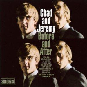 Chad And Jeremy* : Before And After (CD, Album, RE)
