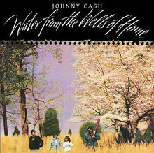 Load image into Gallery viewer, Johnny Cash : Water From The Wells Of Home (CD, Album)
