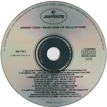 Load image into Gallery viewer, Johnny Cash : Water From The Wells Of Home (CD, Album)
