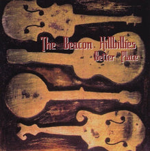 Load image into Gallery viewer, The Beacon Hillbillies* : Better Place (CD)

