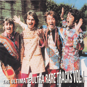 The Beatles : The Ultimate Ultra Rare Trax Vol 1 (CD, Unofficial)