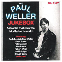 Load image into Gallery viewer, Various : The Paul Weller Jukebox (14 Tracks That Rock The Modfather&#39;s World) (CD, Comp, Car)
