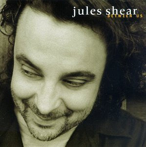 Jules Shear : Between Us (CD, Album)