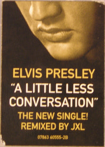 Elvis* vs. JXL* : A Little Less Conversation (CD, Single)