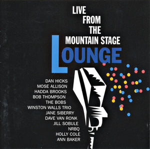 Various : Lounge - Live From The Mountain Stage  (CD, Comp)