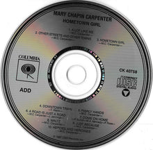 Load image into Gallery viewer, Mary Chapin Carpenter : Hometown Girl (CD, Album, RE)
