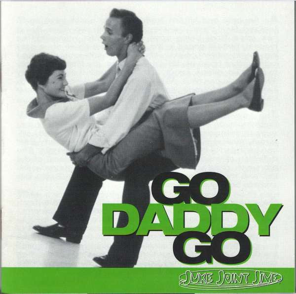 Various : Juke Joint Jive: Go Daddy Go (CD, Comp)