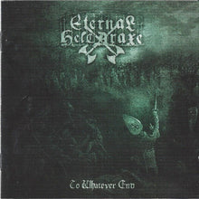 Load image into Gallery viewer, Eternal Helcaraxe : To Whatever End (CD, EP)
