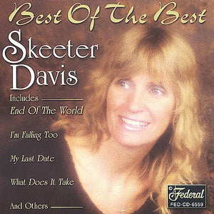 Skeeter Davis : Best Of The Best (CD, Comp)