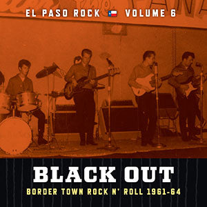 Various : Black Out (Border Town Rock N' Roll 1961-64) (LP, Comp)