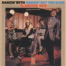 Clarence Reid : Dancin' With Nobody But You Babe (CD, Album, RE)