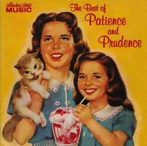 Patience And Prudence* : The Best Of Patience And Prudence (CD, Comp)