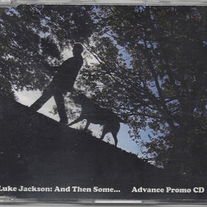 Luke Jackson : ...And Then Some (CD, Album, Promo)