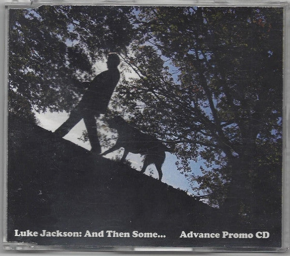 Luke Jackson : ...And Then Some (CD, Album, Promo)